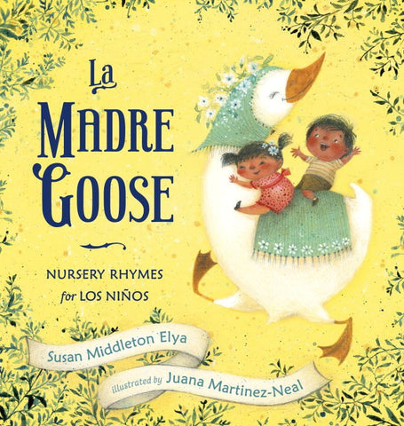 La Madre Goose: Nursery Rhymes for Los Niños (Sale)