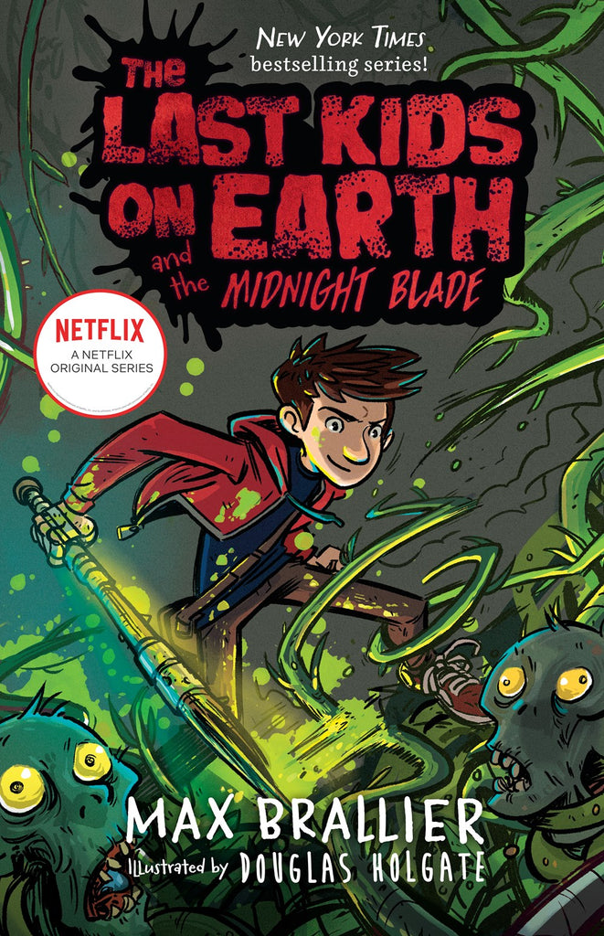 Last Kids on Earth and the Midnight Blade*
