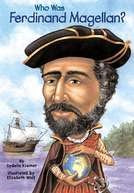 Who Was Ferdinand Magellan?