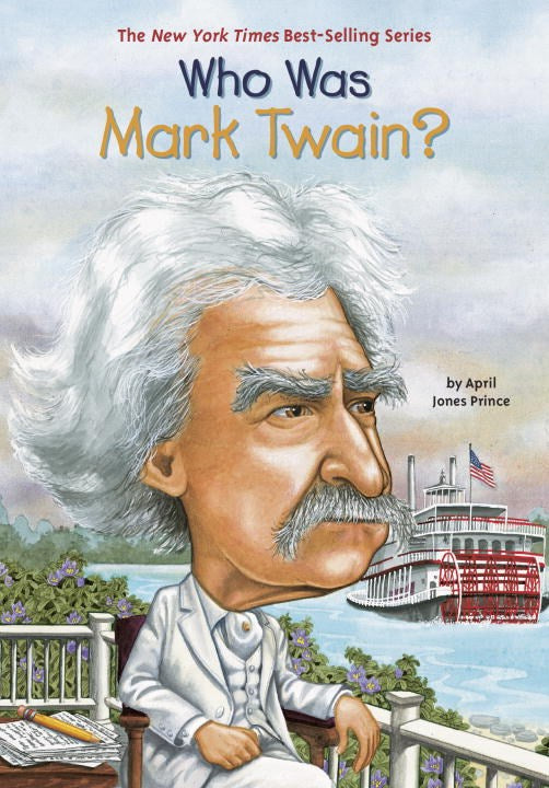 Who Was Mark Twain? – Books of Wonder