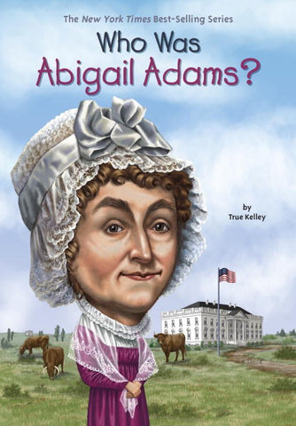 Who Was Abigail Adams?