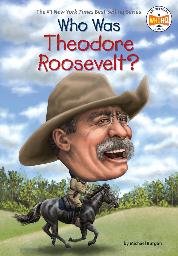 Who Was Theodore Roosevelt?