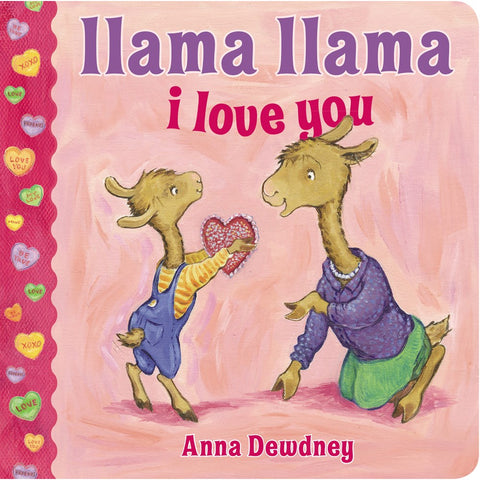 Text: Llama Llama I love you. A young llama gives its mama a valentine 