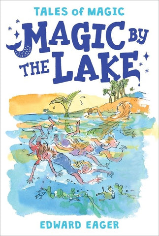 Cover for  Magic By The Lake, showing some kids and a mermaid in a lake. Possibly even a magic lake. 