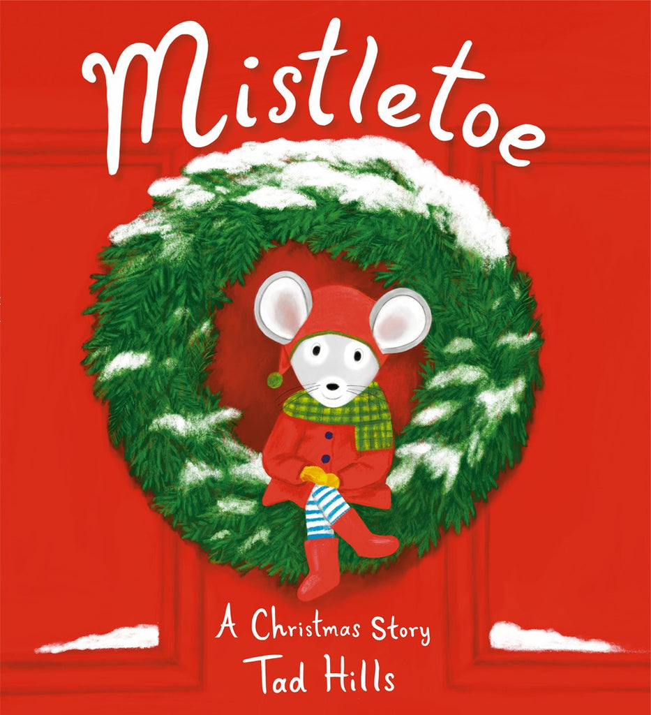 Mistletoe : A Christmas Story