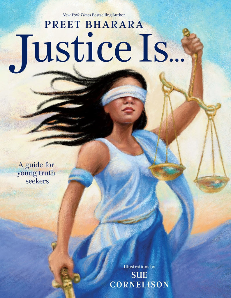 Justice Is: A Guide for Young Truth Seekers