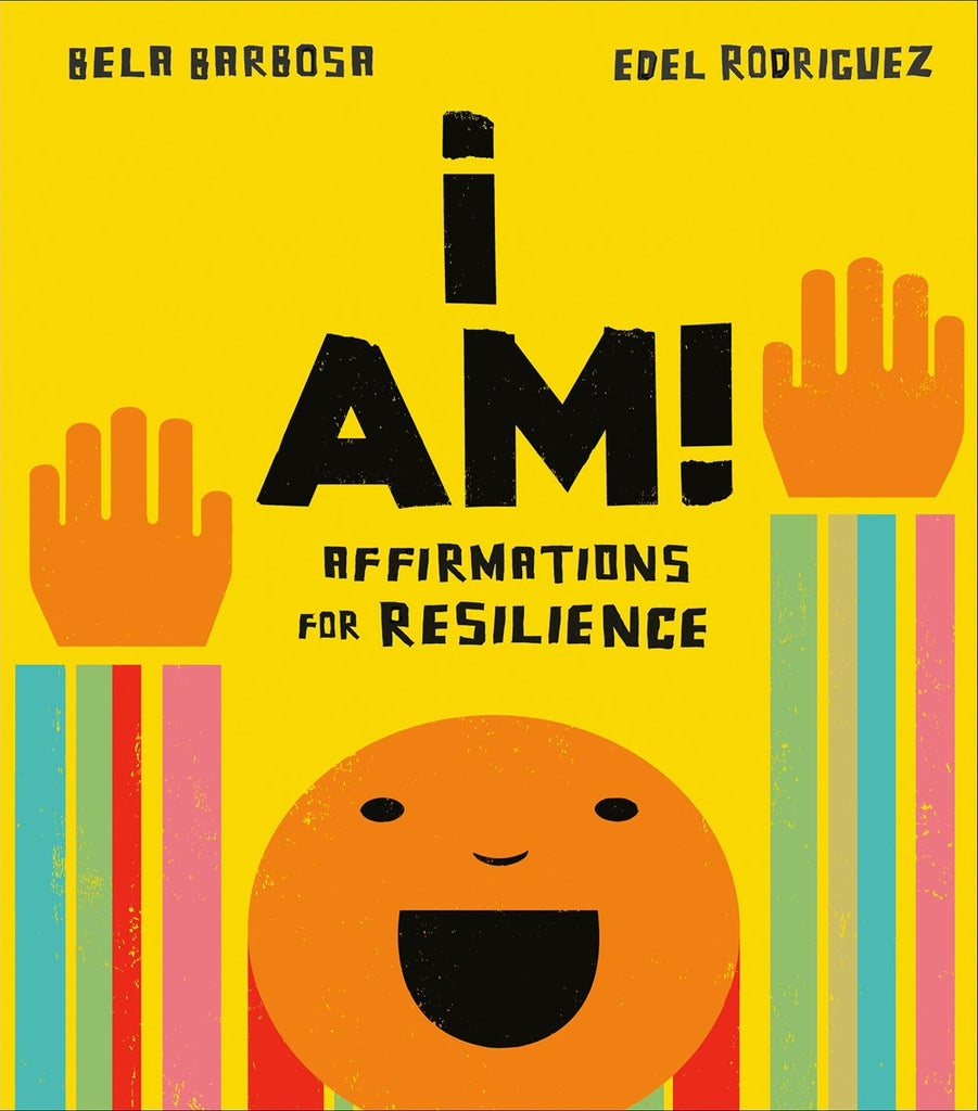 I Am!: Affirmations of Resilience