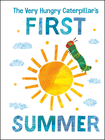 The Very Hungry Caterpillar's First Summer