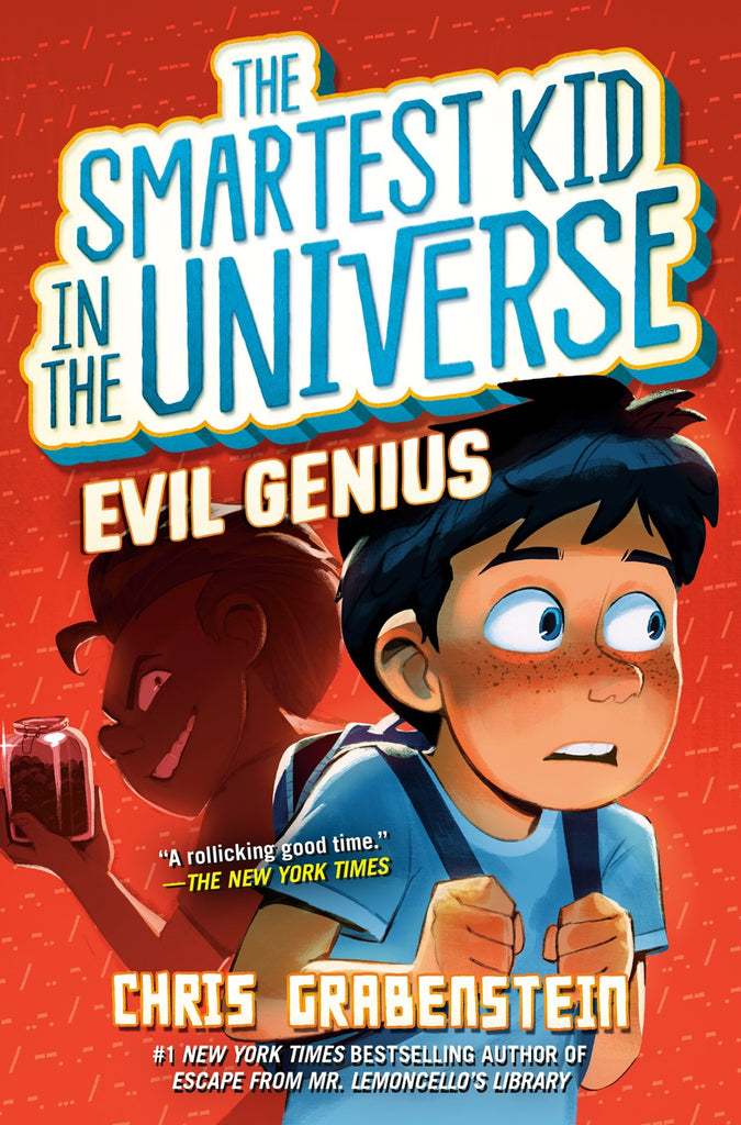 Smartest Kid in the Universe: Evil Genius