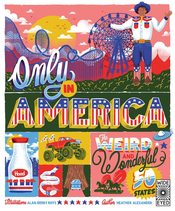 Only in America! The Weird and Wonderful 50 States