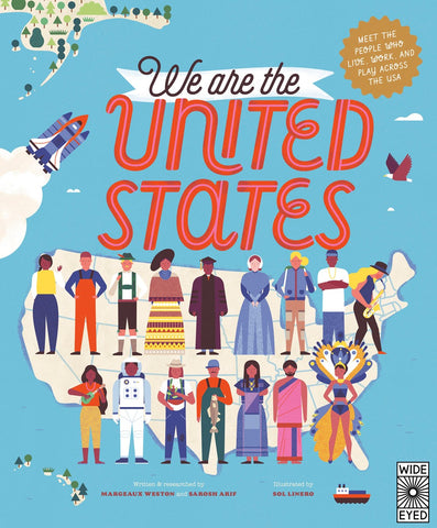 We Are the United States : Meet the People Who Live, Work, and Play Across the USA