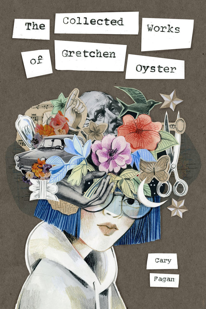 Collected Works of Gretchen Oyster