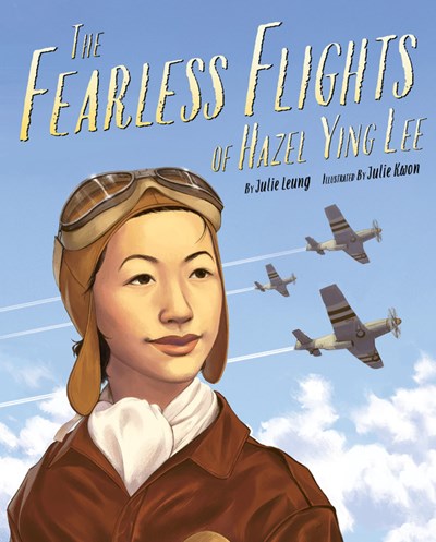 Fearless Flights of Hazel Ying Lee