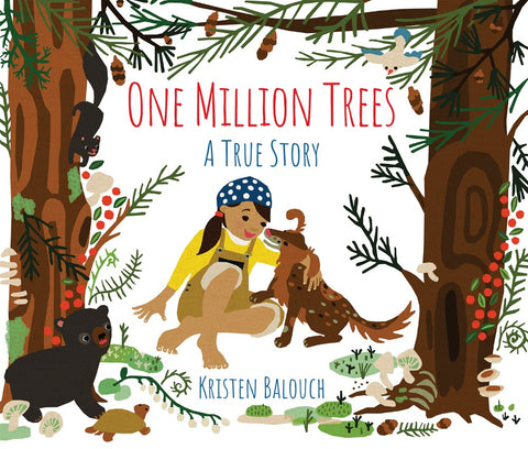 One Million Trees : A True Story