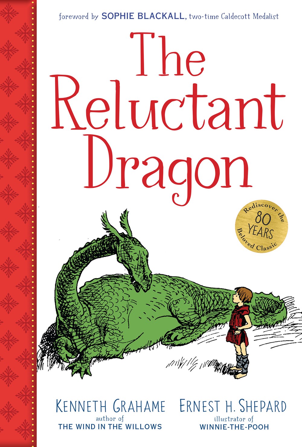The Reluctant Dragon - Gift Edition – Books of Wonder