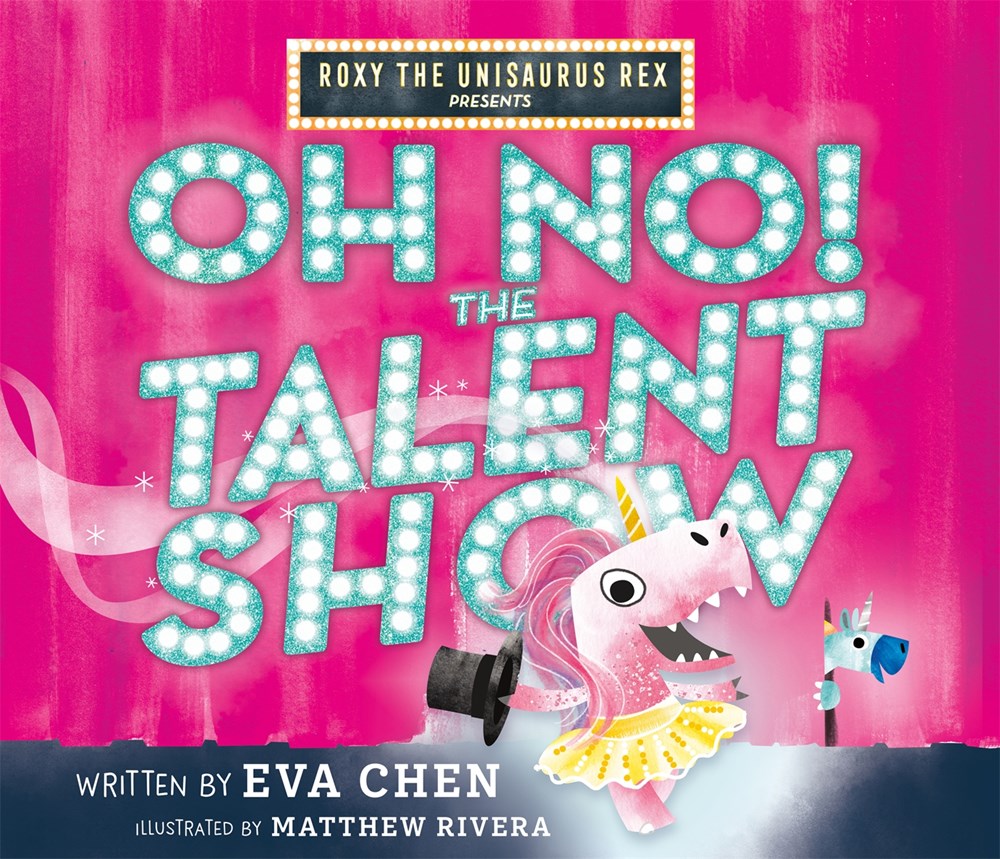 Roxy the Unisaurus Rex Presents: Oh No! The Talent Show