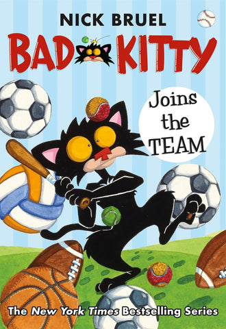 Bad Kitty Joins the Team (paperback black-and-white edition)