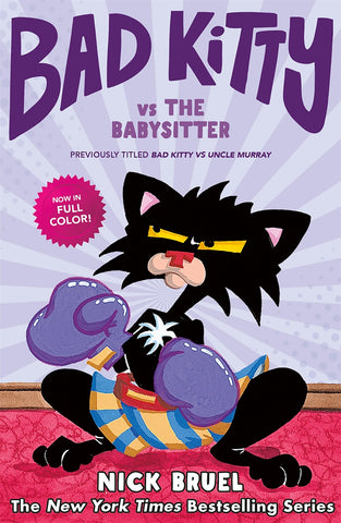 Bad Kitty vs the Babysitter (full-color edition) : The Uproar at the Front Door