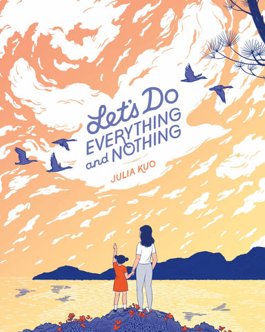 Cover for Let's Do Everything and Nothing