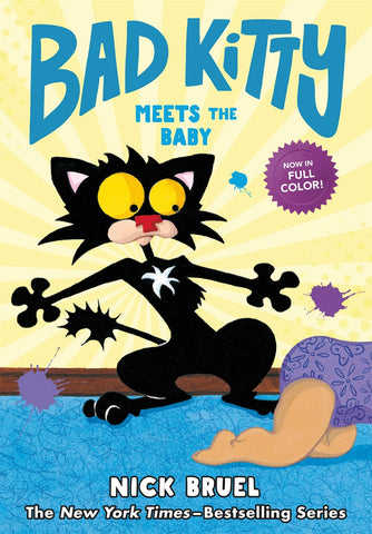 Bad Kitty Meets the Baby (full-color edition)