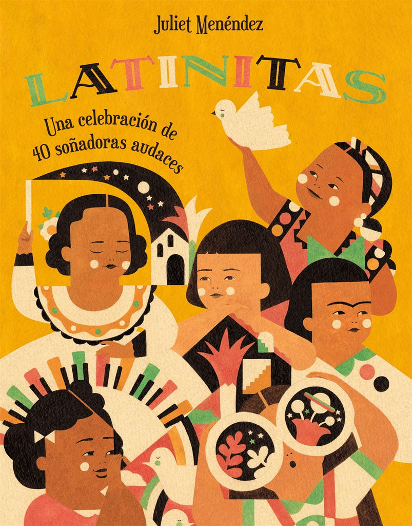 Latinitas (Spanish edition) : Una celebración de 40 soñadoras audaces