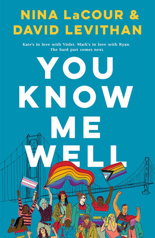 You Know Me Well : A Novel