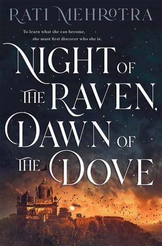 Night of the Raven, Dawn of the Dove