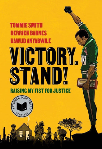 Victory. Stand!: Raising My Fist for Justice