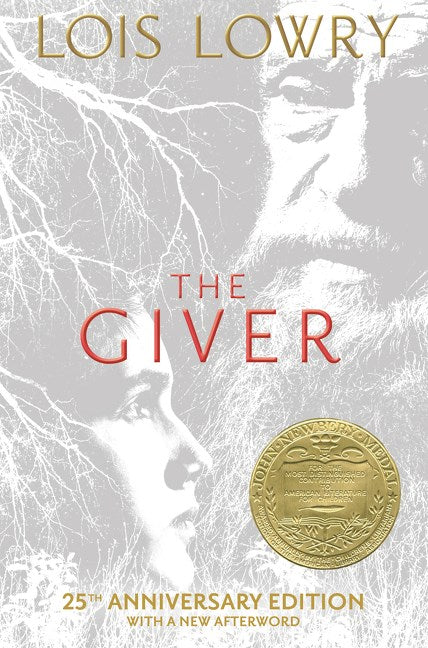 The Giver 25th Anniversary Edition : A Newbery Award Winner