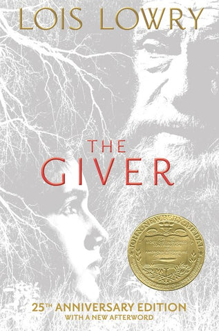 The Giver 25th Anniversary Edition : A Newbery Award Winner