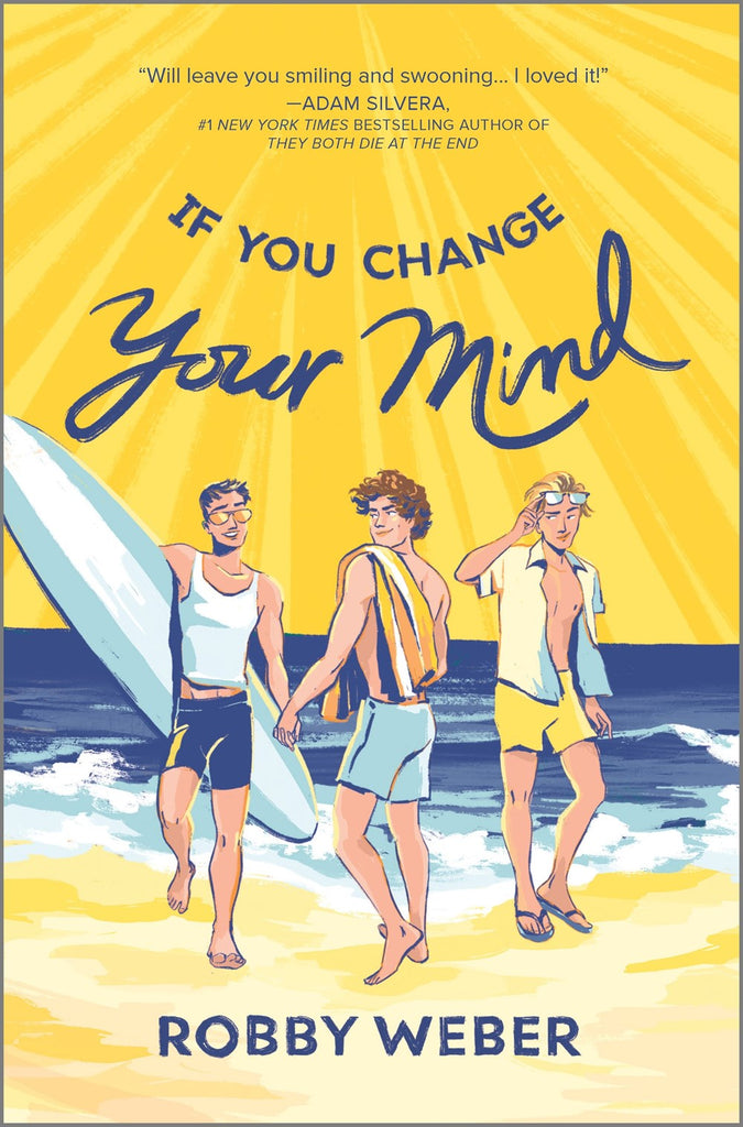 Cover for If You Change Your Mind: three white teen boys on a sunny beach
