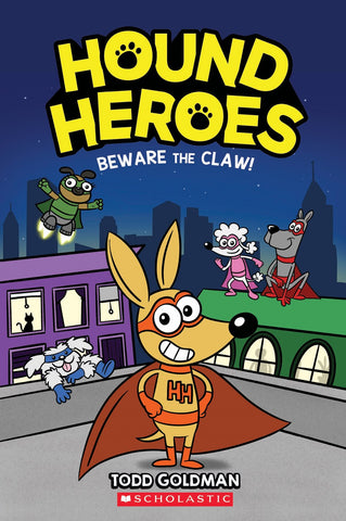 Beware the Claw! (Hound Heroes #1)