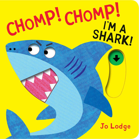 Chomp! Chomp! I'm A Shark!