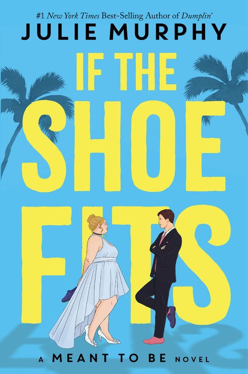 Meant to Be: If the Shoe Fits