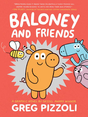 Baloney and Friends