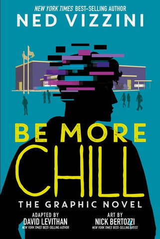 Be More Chill: The Graphic Novel