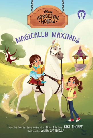 Horsetail Hollow Magically Maximus (Horsetail Hollow #1)