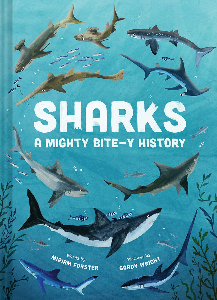 Sharks : A Mighty Bite-y History