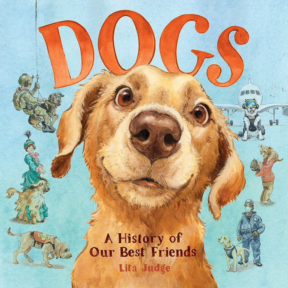 Dogs : A History of Our Best Friends