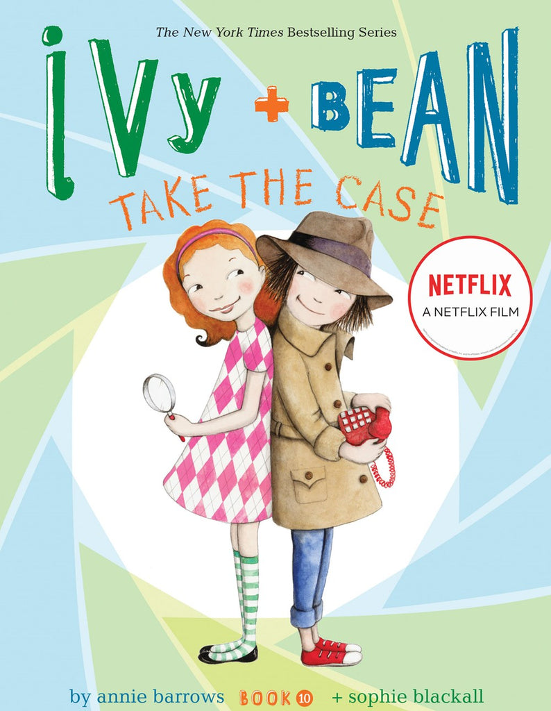 Ivy and Bean Take the Case!