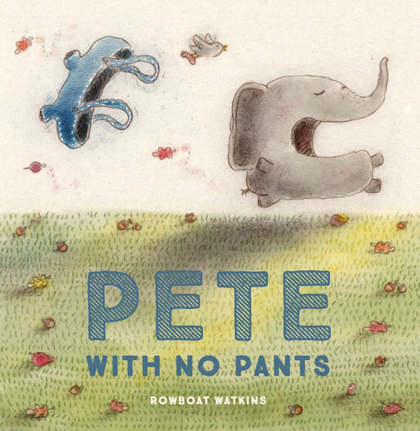 Pete With No Pants (Sale)