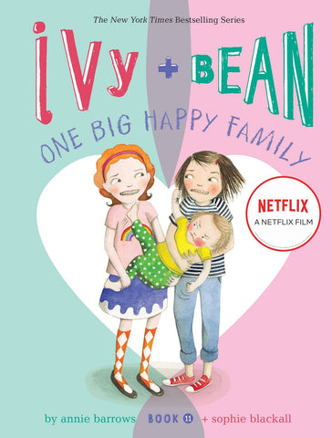 Ivy and Bean: One Big Happy Family