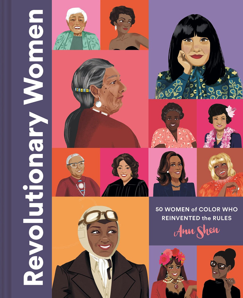 Revolutionary Women : 50 Women of Color Who Reinvented the Rules
