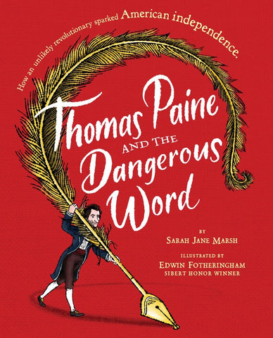 Thomas Paine and the Dangerous Word (Sale)