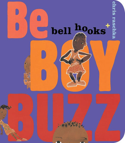 Cover of Be Boy Buzz by bell hooks