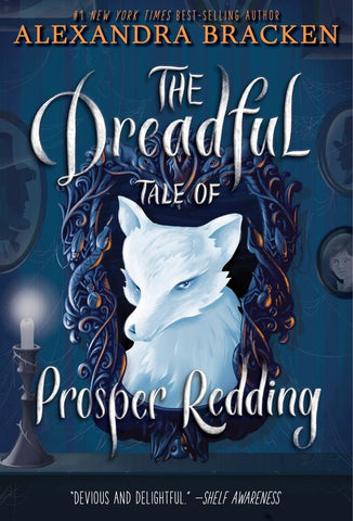 Dreadful Tale of Prosper Redding