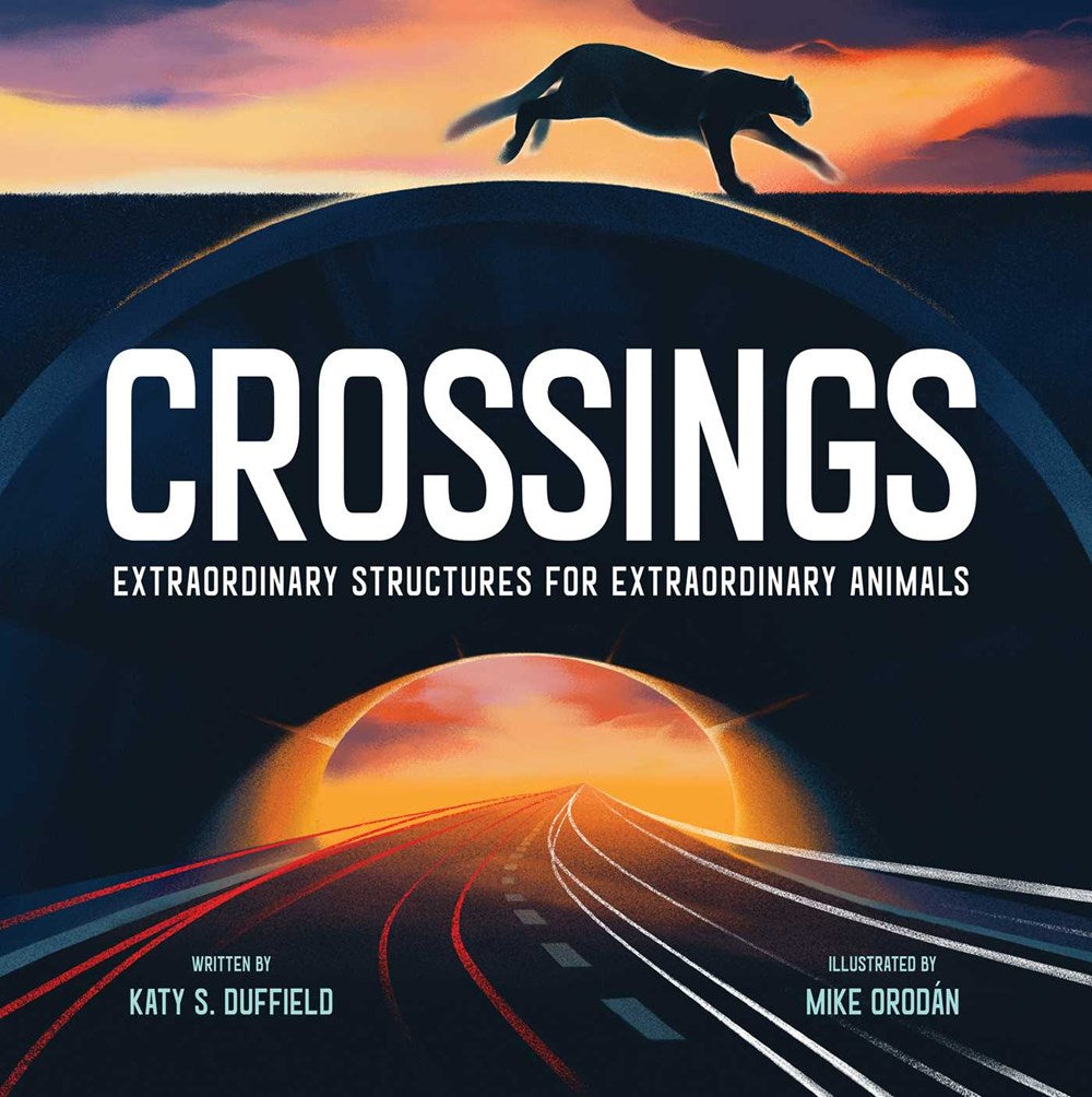 Crossings : Extraordinary Structures for Extraordinary Animals