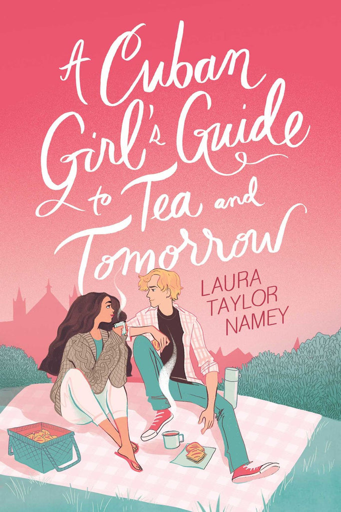 Cuban Girl's Guide to Tea and Tomorrow