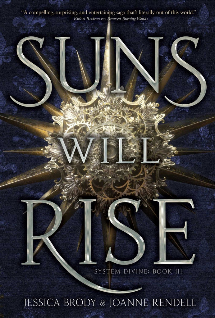Suns Will Rise*