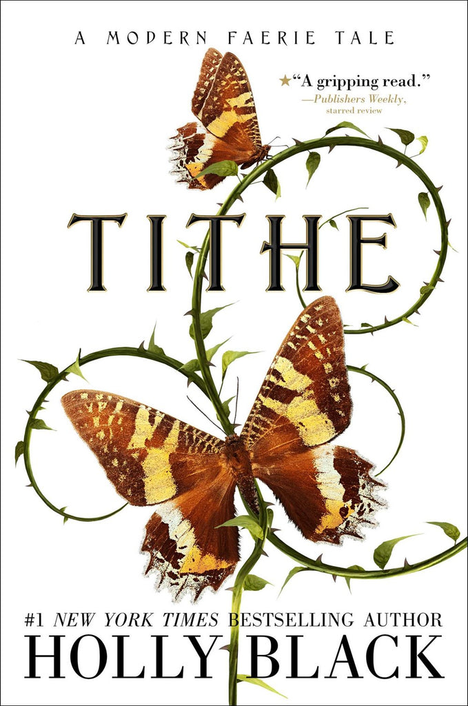 Tithe: A Modern Fairie Tale